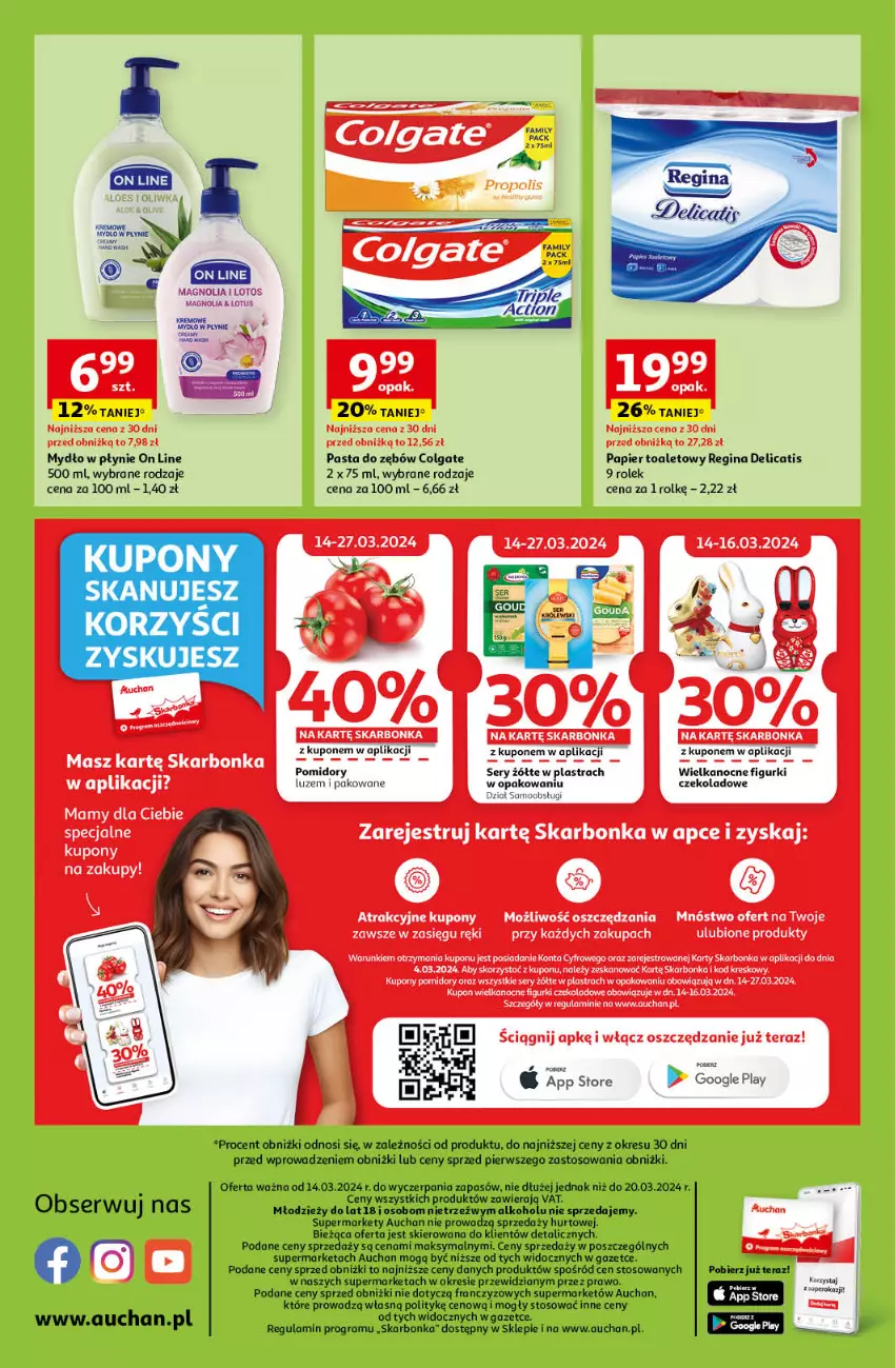 Gazetka promocyjna Auchan - Wielkanoc z najlepszej cenie! Część 1. Supermarket Auchan - ważna 14.03 do 20.03.2024 - strona 14 - produkty: Colgate, Fa, Gin, Gra, LG, Mydło, Mydło w płynie, Papier, Papier toaletowy, Pasta do zębów, Pomidory, Ser, Tera