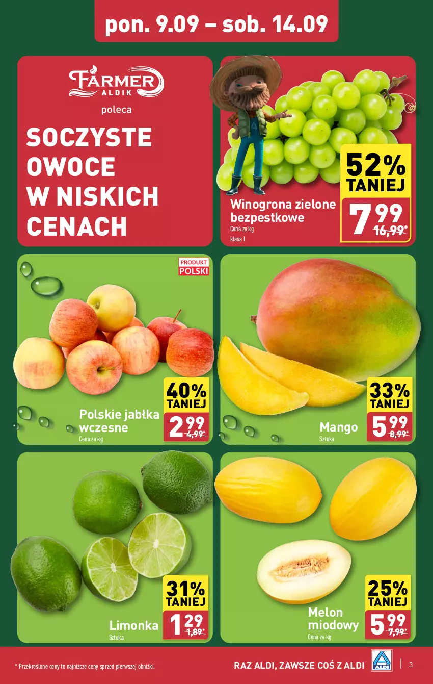 Gazetka promocyjna Aldi - Farmer ALDIK poleca świeże owoce i warzywa - ważna 09.09 do 14.09.2024 - strona 3 - produkty: Jabłka, Limonka, Mango, Melon, Owoce, Wino, Winogrona