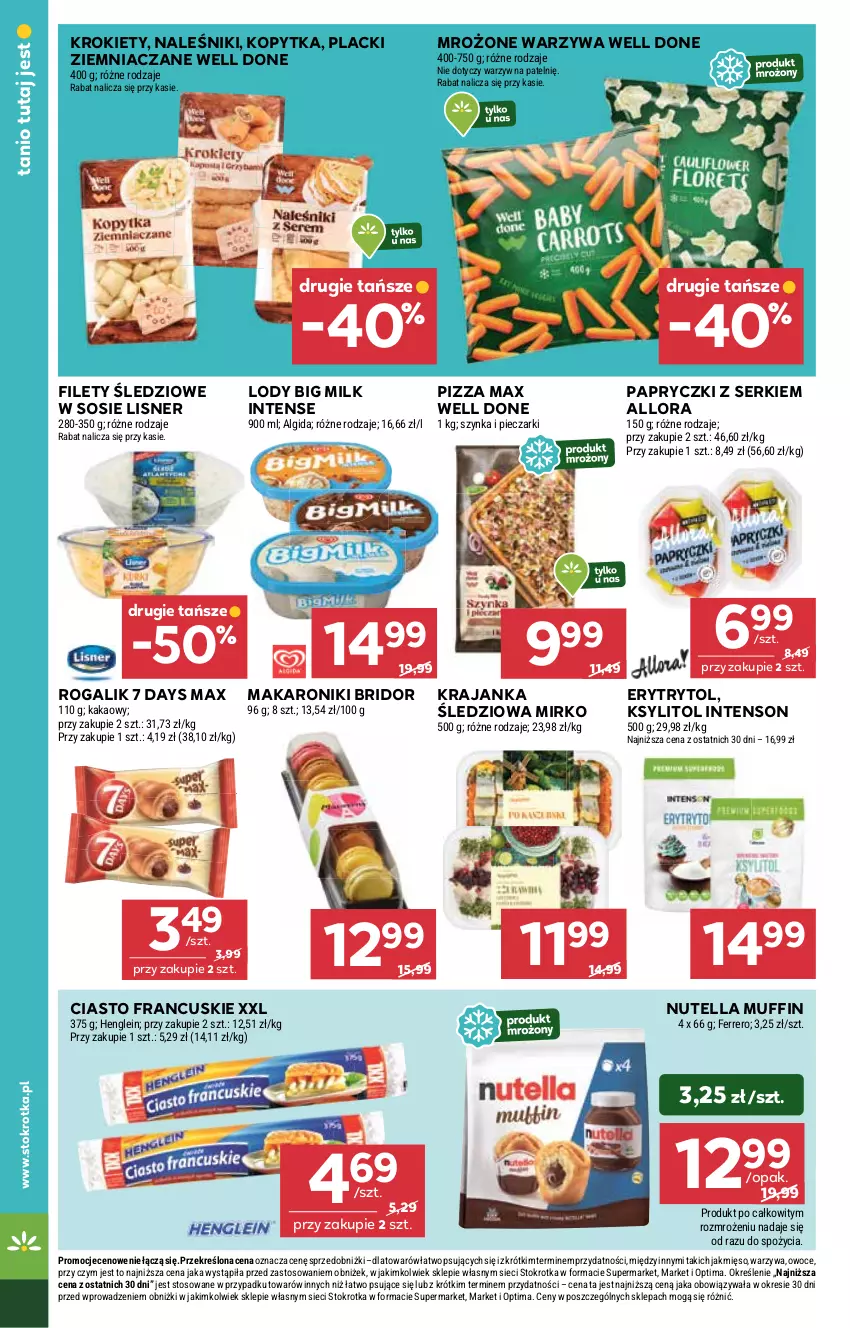 Gazetka promocyjna Stokrotka - Supermarket - ważna 12.02 do 18.02.2026 - strona 32 - produkty: 7 Days, Algida, Big Milk, Ciasto francuskie, Ferrero, Kakao, Kopytka, Krajanka śledziowa, Krokiety, Ksylitol, Lack, LG, Lisner, Lody, Makaron, Mięso, Naleśniki, Nutella, Optima, Owoce, Piec, Pizza, Rogal, Ser, Sos, Szynka, Warzywa