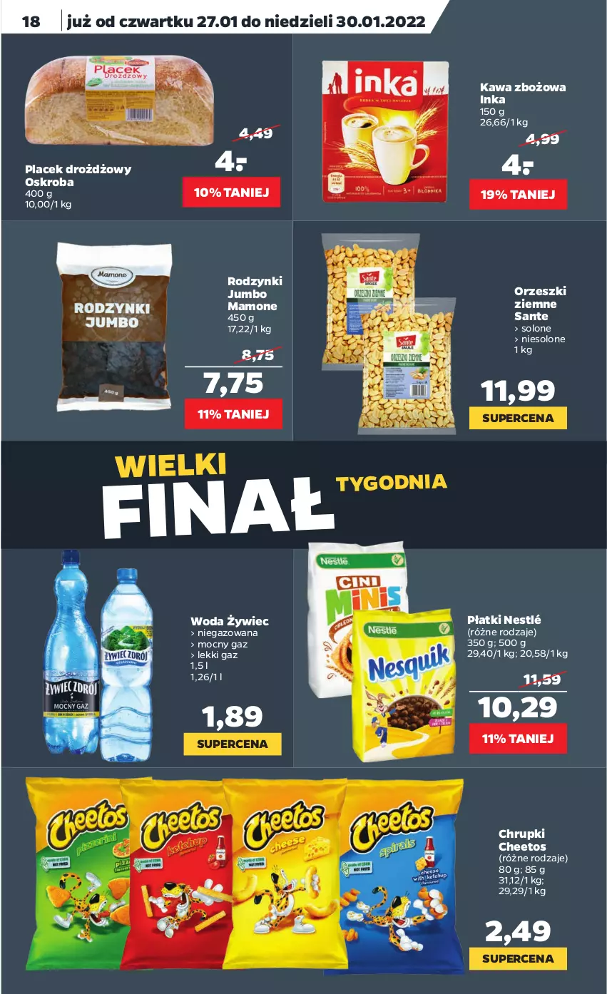 Gazetka promocyjna Netto - Gazetka spożywcza - ważna 24.01 do 30.01.2022 - strona 18 - produkty: Cheetos, Chrupki, Inka, Kawa, Kawa zbożowa, Nestlé, Orzeszki, Orzeszki ziemne, Rodzynki, Sante, Woda