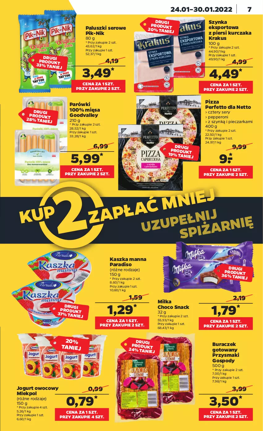 Gazetka promocyjna Netto - Gazetka spożywcza - ważna 24.01 do 30.01.2022 - strona 7 - produkty: Jogurt, Jogurt owocowy, Krakus, Kurczak, Milka, Parówki, Piec, Pieczarka, Pizza, Por, Przysmaki, Ser, Sport, Szynka