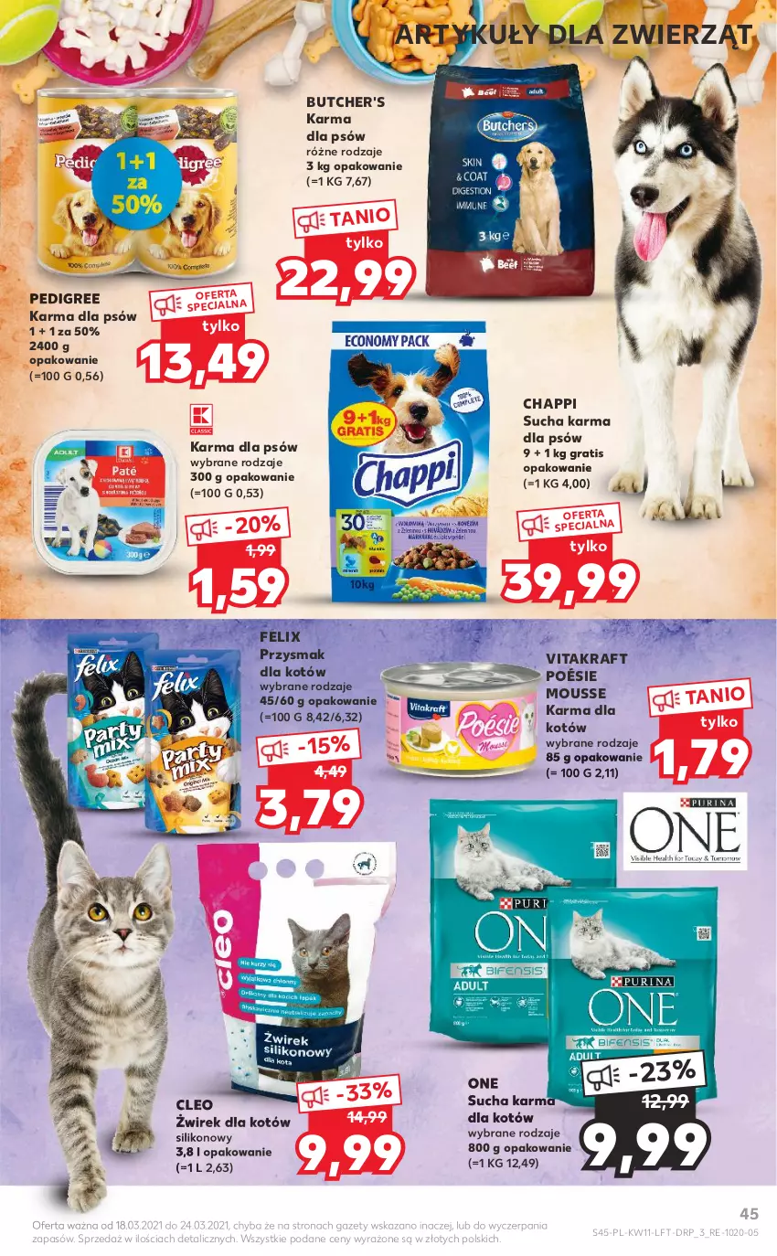 Gazetka promocyjna Kaufland - OFERTA TYGODNIA - ważna 18.03 do 24.03.2021 - strona 45 - produkty: Butcher's, Chappi, Felix, Gra, Pedigree, Sucha karma, Vitakraft