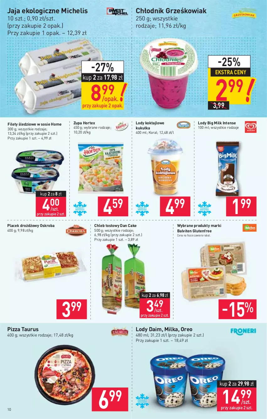 Gazetka promocyjna Stokrotka - Supermarket - ważna 12.08 do 18.08.2021 - strona 10 - produkty: Big Milk, Chleb, Chleb tostowy, Dan Cake, Hortex, Jaja, Lody, Milka, Oreo, Pizza, Sos, Zupa