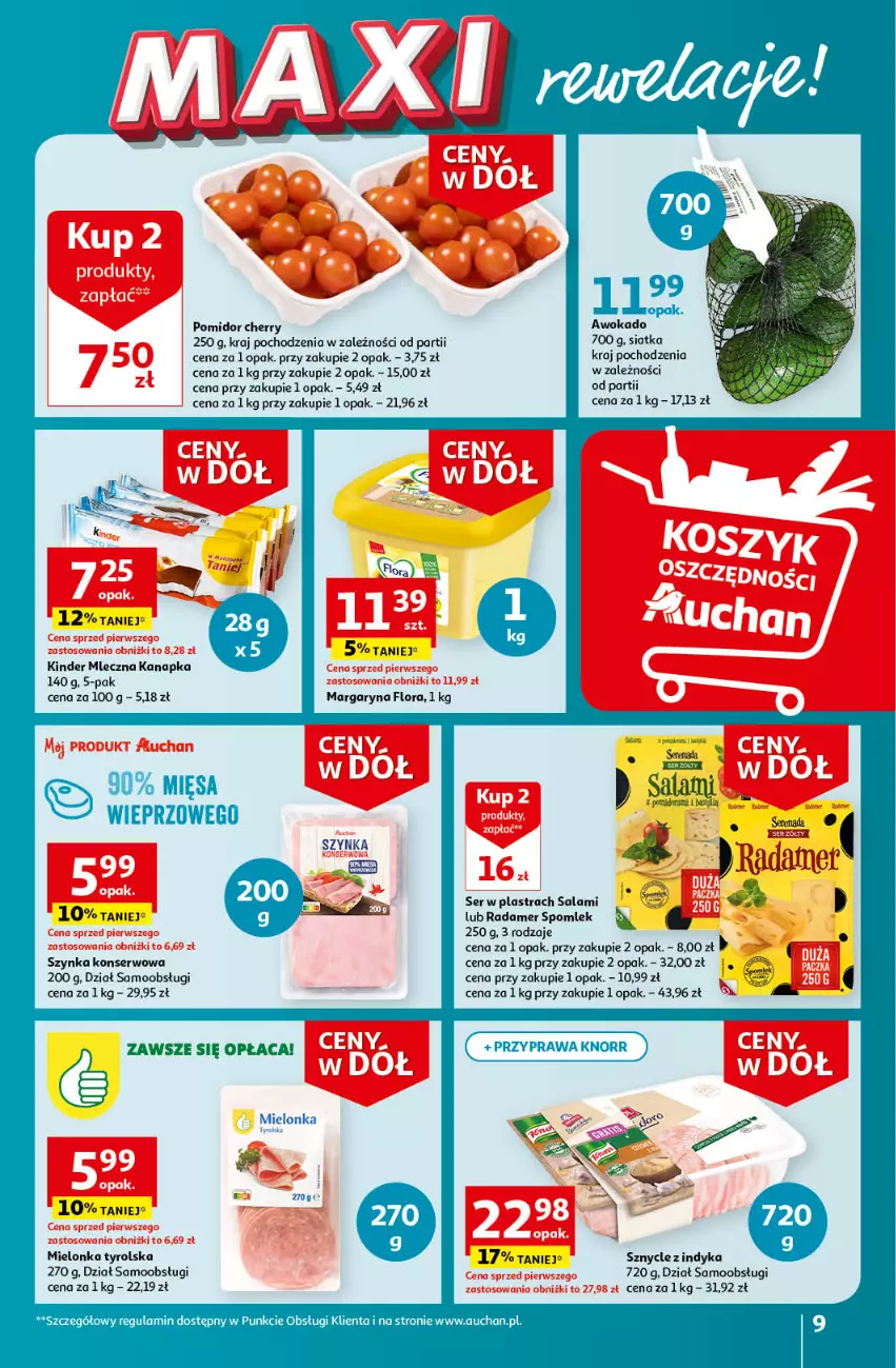 Gazetka promocyjna Auchan - Gazetka Ceny w dół Część 3 Hipermarket Auchan - ważna 18.01 do 24.01.2024 - strona 9 - produkty: Flora, Kinder, Margaryna, Mielonka tyrolska, Mleczna kanapka, Radamer, Salami, Ser, Siatka, Szynka, Szynka konserwowa