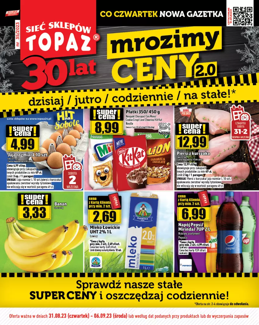 Gazetka promocyjna Topaz - Gazetka - ważna 31.08 do 06.09.2023 - strona 1 - produkty: Cheerios, Cini Minis, Jaja, Kit Kat, Kurczak, LG, Lion, Mirinda, Mleko, Nesquik, Waga