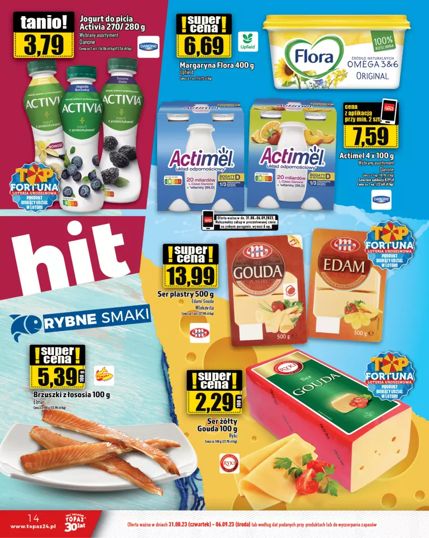 Gazetka promocyjna Topaz - Gazetka - ważna 31.08 do 06.09.2023 - strona 14 - produkty: Actimel, Danone, Edam, Flora, Gin, Gouda, Margaryna, Oleo, Ser, Sos