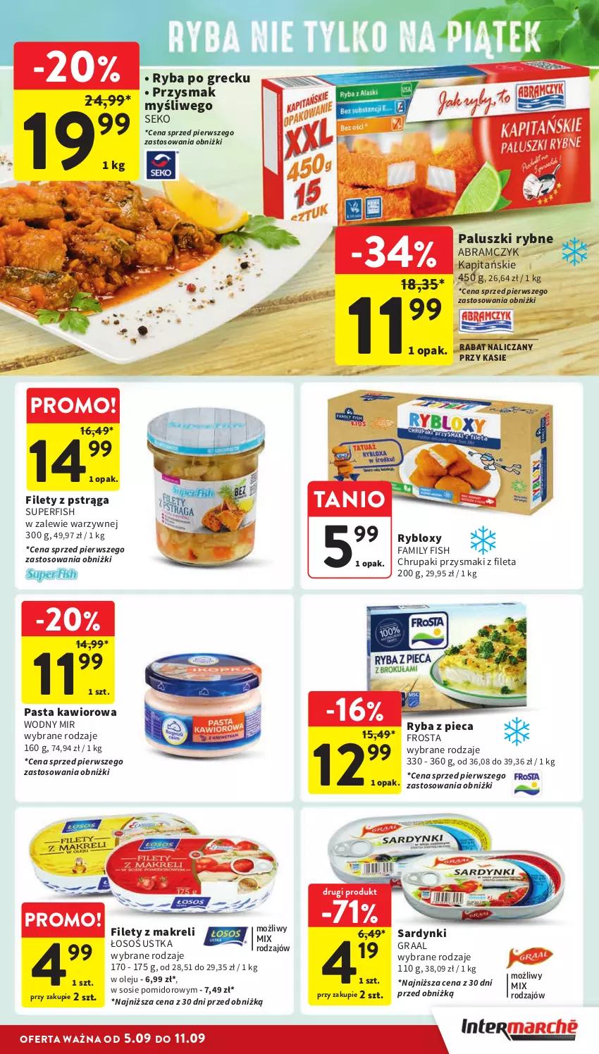 Gazetka promocyjna Intermarche - Gazetka Intermarche - ważna 05.09 do 11.09.2024 - strona 19 - produkty: Fa, Frosta, Gra, Graal, Kawior, Olej, Paluszki rybne, Piec, Przysmaki, Pstrąg, Ryba, Ryba po grecku, Sardynki, SEKO, Sos