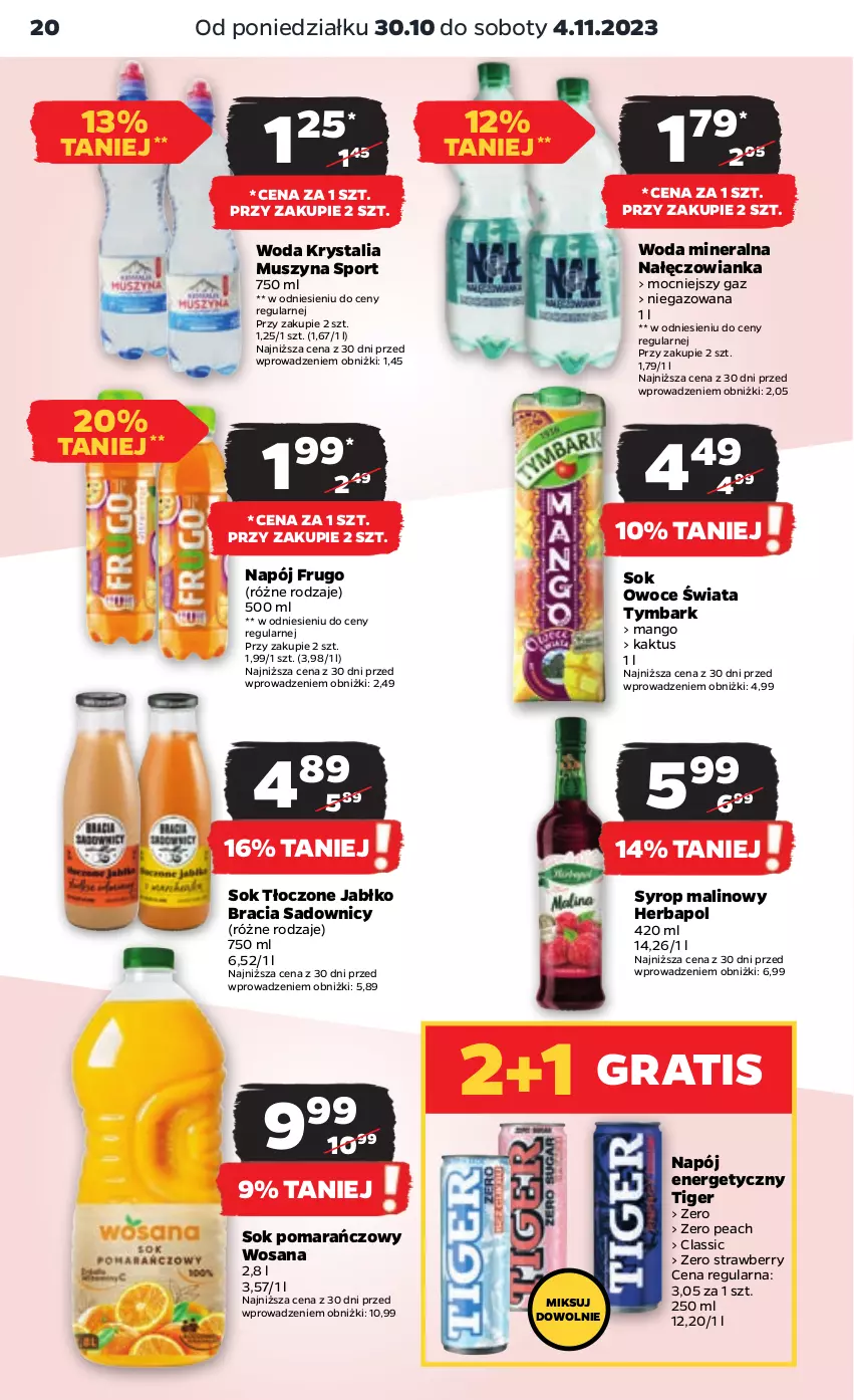 Gazetka promocyjna Netto - Artykuły spożywcze - ważna 30.10 do 04.11.2023 - strona 20 - produkty: Gra, Herbapol, Kaktus, Mango, Mus, Nałęczowianka, Napój, Napój energetyczny, Owoce, Por, Sok, Sok pomarańczowy, Sport, Syrop, Szyna, Tiger, Tymbark, Woda, Woda mineralna, Wosana