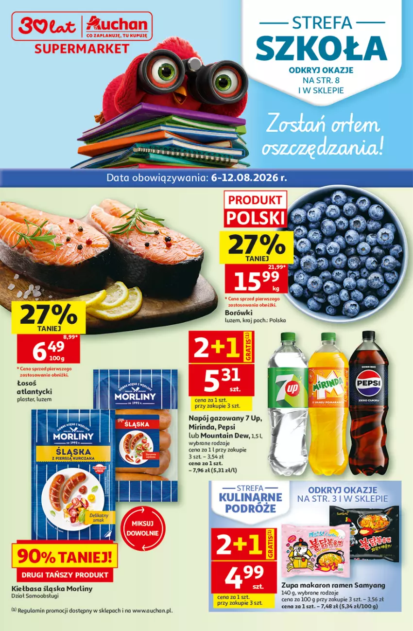Gazetka promocyjna Auchan - Gazetka 30 Lat Supermarket Auchan - ważna 06.08 do 12.08.2026 - strona 1 - produkty: Fa, Kiełbasa, Kiełbasa śląska, Kurczak, Makaron, Mirinda, Morliny, Napój, Napój gazowany, Pepsi, Zupa