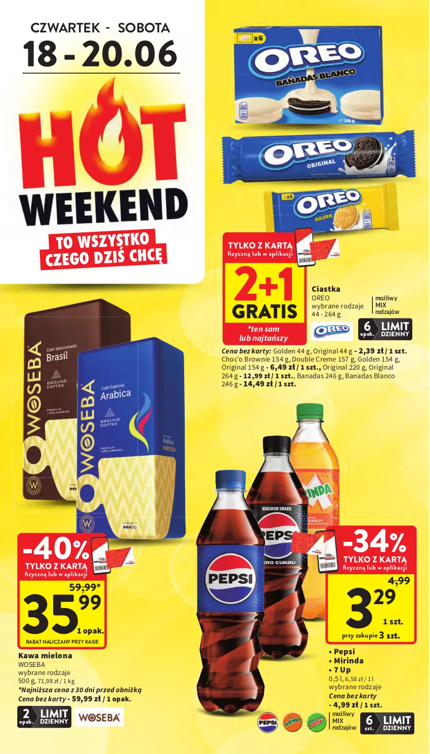 Gazetka promocyjna Intermarche - Gazetka Intermarche - ważna 18.06 do 24.06.2026 - strona 4 - produkty: Brownie, Ciastka, Gin, Gra, Kawa, Kawa mielona, Mirinda, Oreo, Pepsi, Woseba