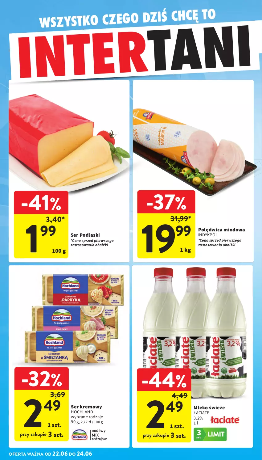 Gazetka promocyjna Intermarche - Gazetka Intermarche - ważna 18.06 do 24.06.2026 - strona 43 - produkty: Hochland, Mleko, Podlaski, Polędwica, Ser