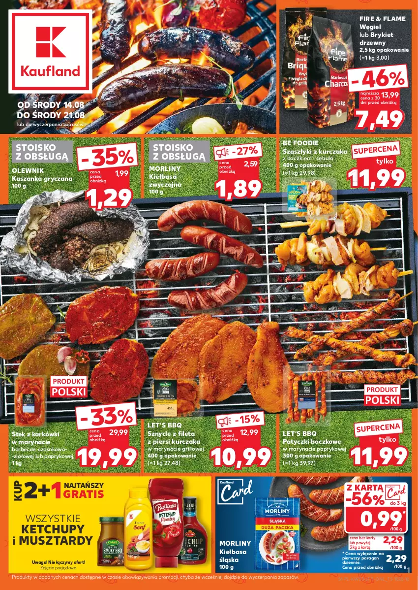 Gazetka promocyjna Kaufland - Gazetka tygodnia - ważna 14.08 do 21.08.2024 - strona 1 - produkty: Brykiet drzewny, Gra, Grill, Gry, Kasza, Kaszanka, Ketchup, Kiełbasa, Kiełbasa śląska, Kurczak, Morliny, Mus, Olewnik, Stek, Waga