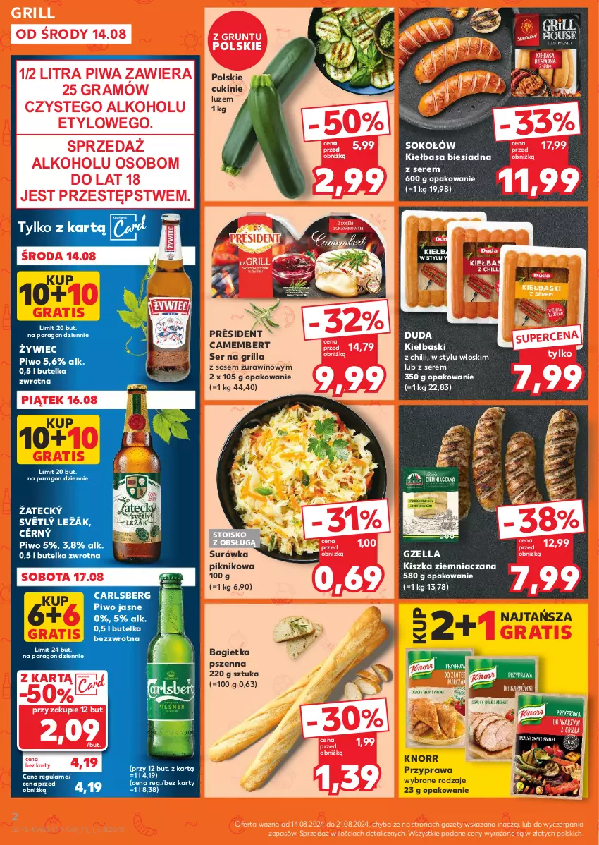 Gazetka promocyjna Kaufland - Gazetka tygodnia - ważna 14.08 do 21.08.2024 - strona 2 - produkty: Bagietka, Bagietka pszenna, Camembert, Carlsberg, Duda, Gra, Grill, Grunt, Kiełbasa, Kiełbasa biesiadna, Knorr, Piwa, Piwo, Piwo jasne, Président, Ser, Sok, Sokołów, Sos, Surówka, Wino