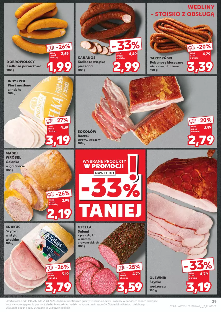 Gazetka promocyjna Kaufland - Gazetka tygodnia - ważna 14.08 do 21.08.2024 - strona 29 - produkty: Boczek, Gala, Kabanos, Kiełbasa, Kiełbasa wiejska, Krakus, LANA, Madej Wróbel, Olewnik, Piec, Salami, Salami z papryką, Sok, Sokołów, Szynka, Tarczyński