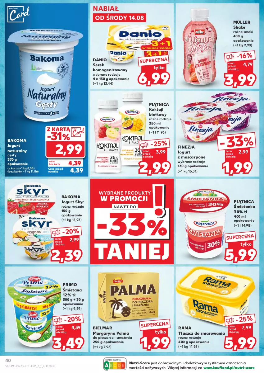 Gazetka promocyjna Kaufland - Gazetka tygodnia - ważna 14.08 do 21.08.2024 - strona 40 - produkty: Bakoma, Danio, Jogurt, Jogurt naturalny, Margaryna, Mascarpone, Müller, Palma, Piątnica, Piec, Rama, Ser, Serek, Serek homogenizowany