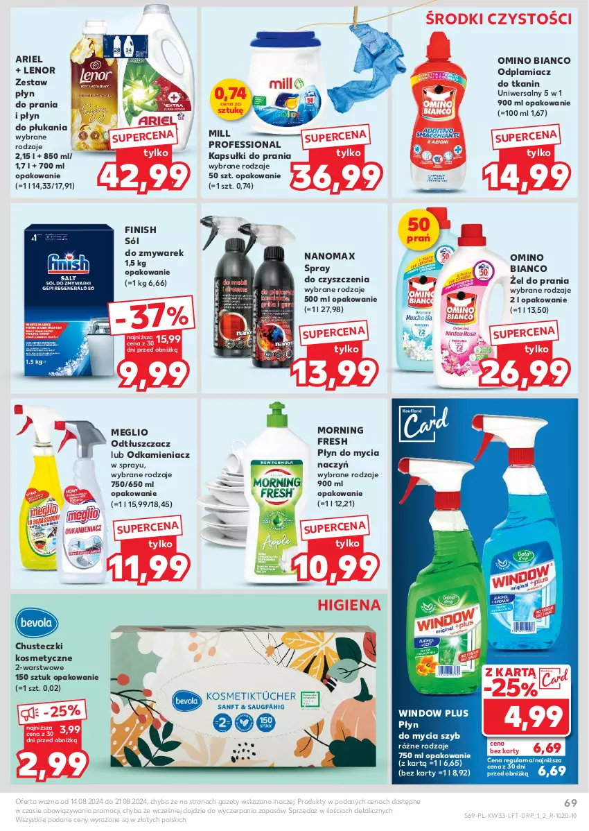 Gazetka promocyjna Kaufland - Gazetka tygodnia - ważna 14.08 do 21.08.2024 - strona 69 - produkty: Ariel, Chusteczki, Chusteczki kosmetyczne, Do mycia naczyń, Finish, Kapsułki do prania, Lenor, Nanomax, Odkamieniacz, Odplamiacz, Odtłuszczacz, Płyn do mycia, Płyn do mycia naczyń, Płyn do płukania, Płyn do prania, Sól, Spray do czyszczenia