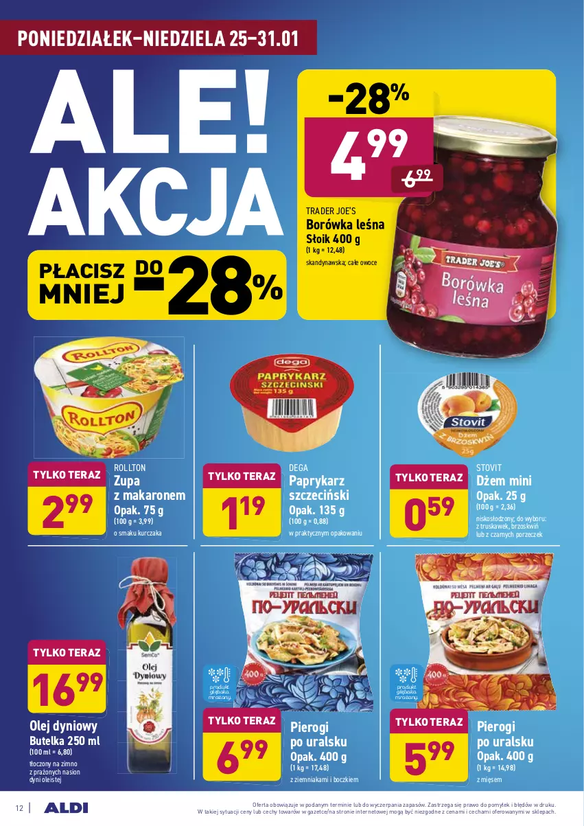 Gazetka promocyjna Aldi - ALE! CENA - ważna 25.01 do 31.01.2021 - strona 12 - produkty: Borówka, Dega, Dżem, Kurczak, Makaron, Olej, Olej dyniowy, Owoce, Papryka, Paprykarz, Paprykarz szczeciński, Pierogi, Por, Tera, Zupa