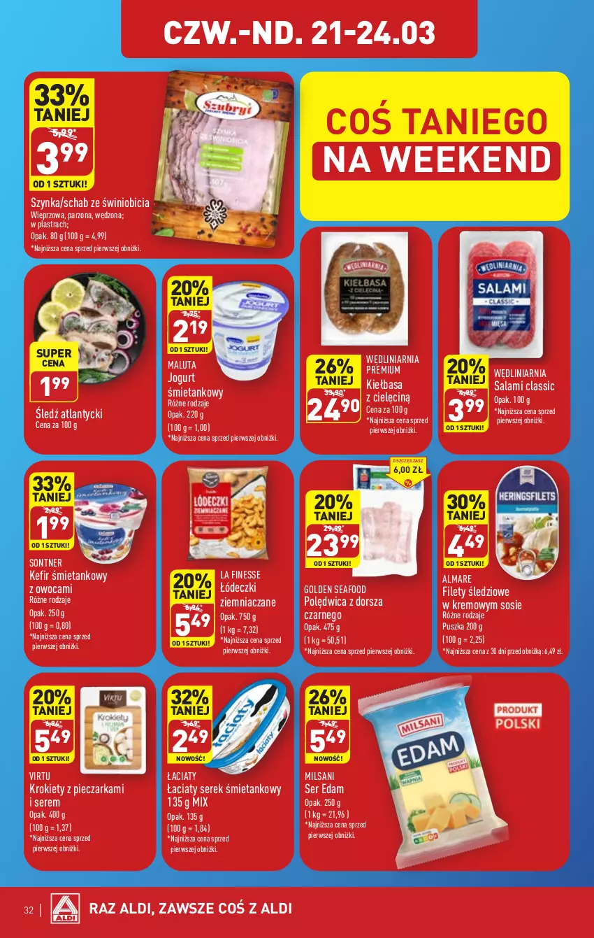 Gazetka promocyjna Aldi - Pełna oferta - ważna 18.03 do 24.03.2024 - strona 32 - produkty: BIC, Dorsz, Edam, Golden Seafood, Jogurt, Kefir, Kiełbasa, Krokiety, Piec, Pieczarka, Polędwica, Salami, Ser, Serek, Sos, Szynka, Virtu