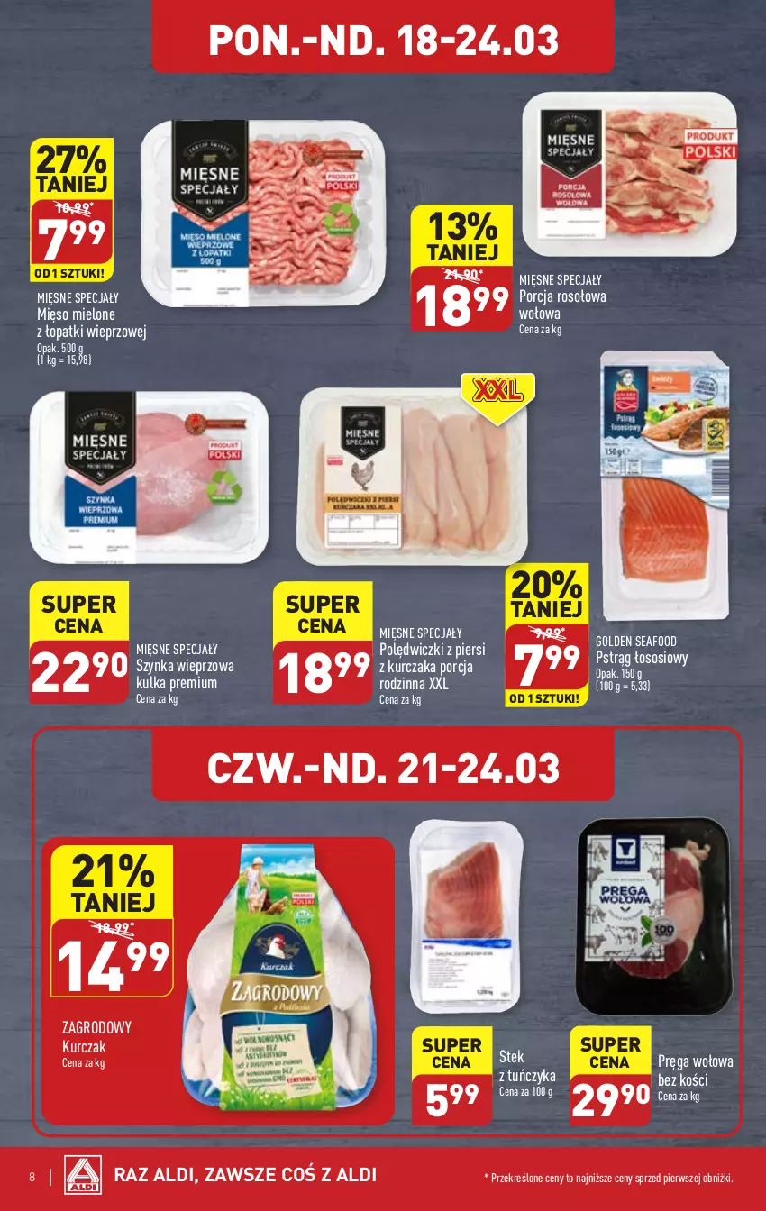 Gazetka promocyjna Aldi - Pełna oferta - ważna 18.03 do 24.03.2024 - strona 8 - produkty: Golden Seafood, Kurczak, Mięsne specjały, Mięso, Mięso mielone, Mięso mielone z łopatki wieprzowej, Por, Pręga wołowa, Pstrąg, Pstrąg łososiowy, Sos, Stek, Szynka, Szynka wieprzowa, Tuńczyk