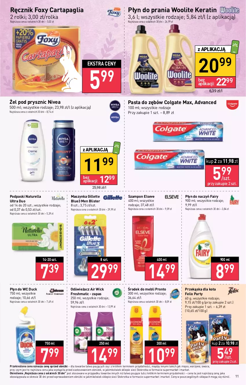 Gazetka promocyjna Stokrotka - Market - ważna 16.03 do 22.03.2023 - strona 11 - produkty: Air Wick, Colgate, Duck, Elseve, Fa, Fairy, Felix, Foxy, Gillette, LG, Maszynka, Mięso, Naturell, Naturella, Nivea, Owoce, Pasta do zębów, Płyn do prania, Płyn do wc, Podpaski, Pronto, Ręcznik, Rolki, Szampon, Szynka, Warzywa, Woolite