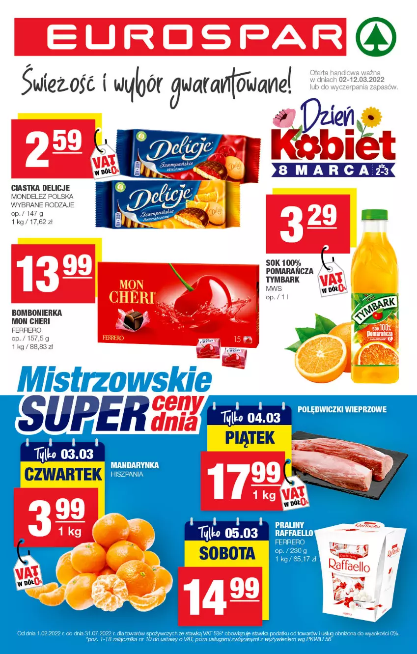 Gazetka promocyjna Spar - EuroSpar - ważna 02.03 do 12.03.2022 - strona 1 - produkty: Ciastka, Delicje, Ferrero, Sok, Tymbark