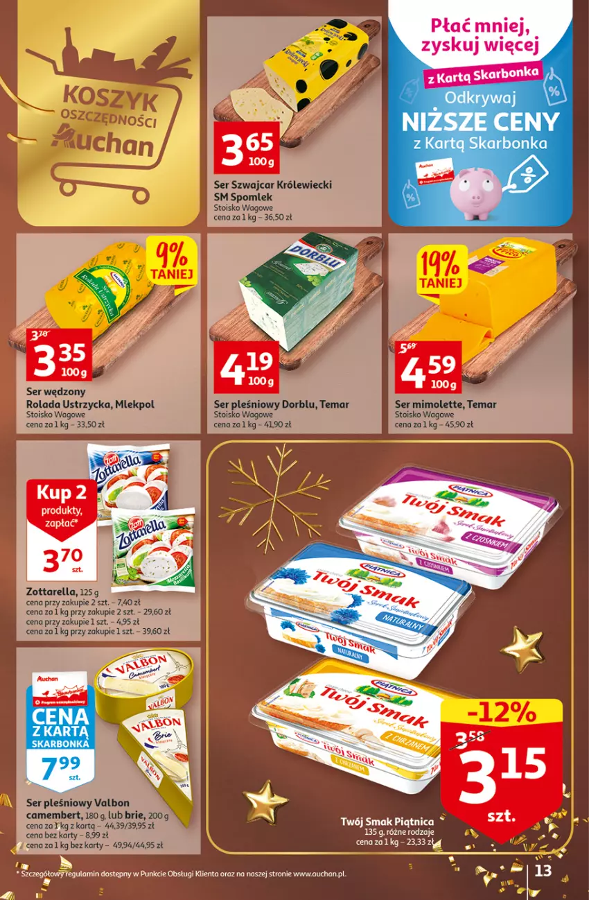 Gazetka promocyjna Auchan - Gazetka Magia Świąt Auchan Hipermarket - ważna 08.12 do 14.12.2022 - strona 13 - produkty: Mimolette, Piątnica, Rolada, Rolada Ustrzycka, Ser, Ser pleśniowy, Twój Smak, Zott, Zottarella