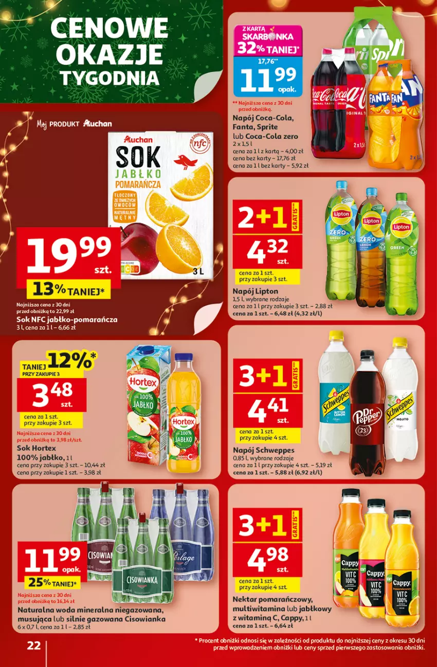 Gazetka promocyjna Auchan - Gazetka Święta jak babcię kocham Hipermarket Auchan - ważna 18.12 do 23.12.2025 - strona 22 - produkty: Cappy, Cisowianka, Coca-Cola, Fa, Fanta, Hortex, Lipton, Mus, Napój, Nektar, Schweppes, Sok, Sprite, Woda, Woda mineralna