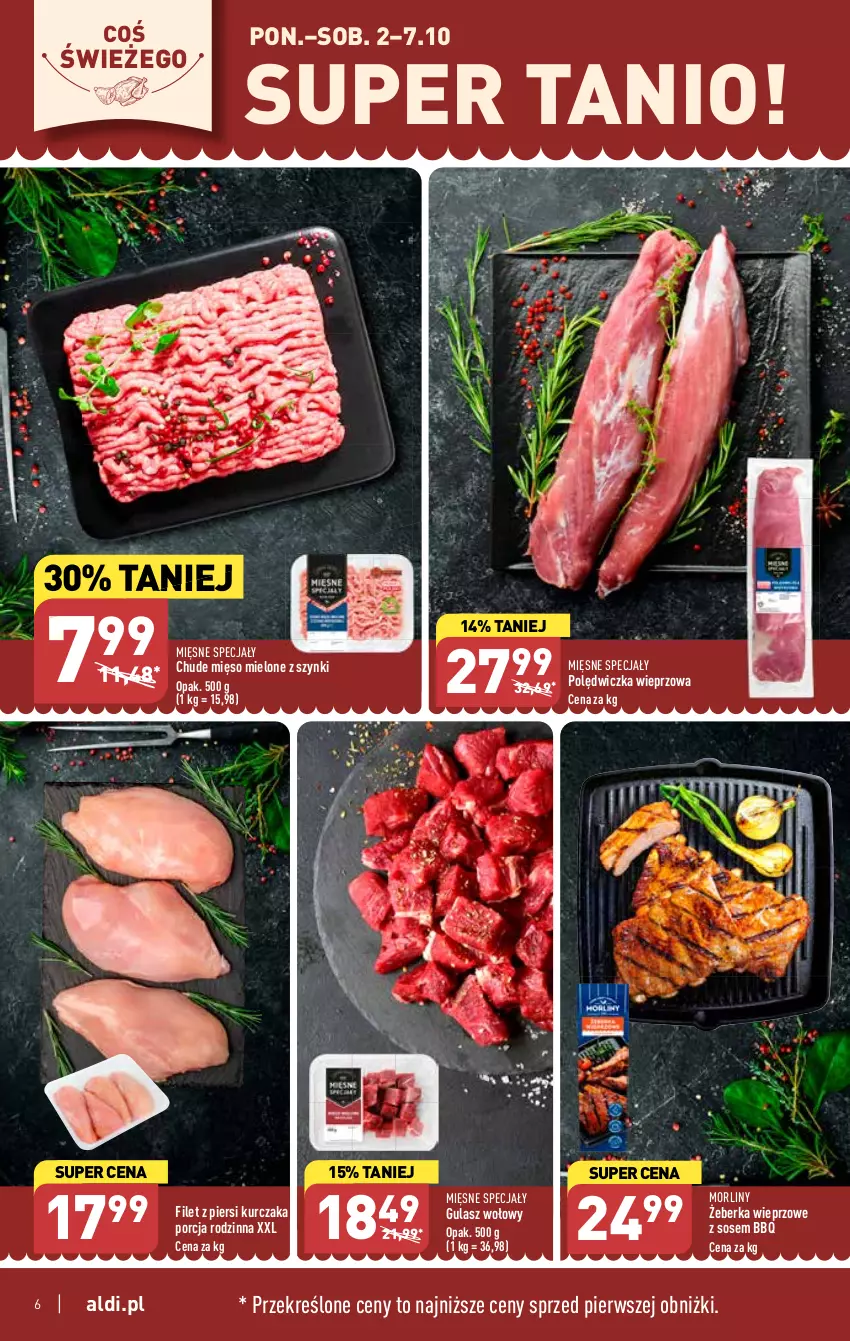 Gazetka promocyjna Aldi - Pełna oferta - ważna 02.10 do 07.10.2023 - strona 6 - produkty: Filet z piersi kurczaka, Gulasz wołowy, Kurczak, Mięsne specjały, Mięso, Mięso mielone, Mięso mielone z szynki, Morliny, Polędwiczka wieprzowa, Por, Sos