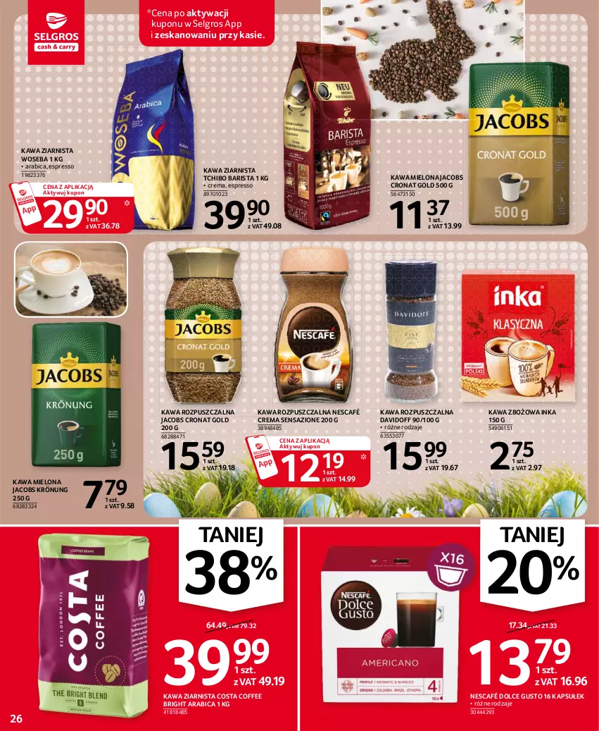 Gazetka promocyjna Selgros - Oferta spożywcza - ważna 25.03 do 05.04.2021 - strona 26 - produkty: BIC, Davidoff, Dolce Gusto, Inka, Jacobs, Jacobs Krönung, Kawa, Kawa mielona, Kawa rozpuszczalna, Kawa zbożowa, Kawa ziarnista, LG, Nescafé, Tchibo, Tchibo Barista, Woseba