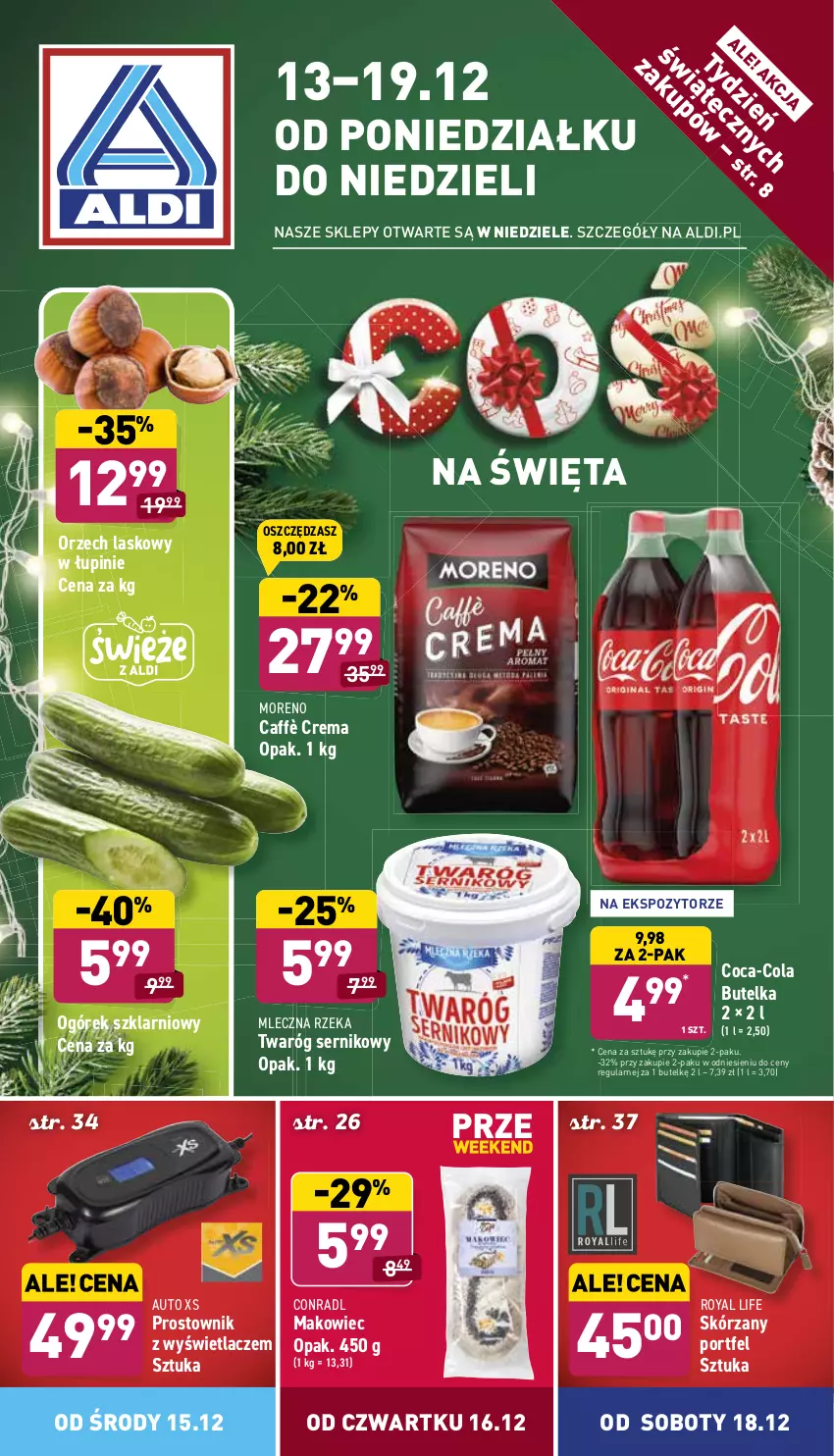 Gazetka promocyjna Aldi - Pełny katalog - ważna 13.12 do 19.12.2021 - strona 1 - produkty: Coca-Cola, Makowiec, Mleczna Rzeka, Ogórek, Por, Prostownik, Ser, Twaróg