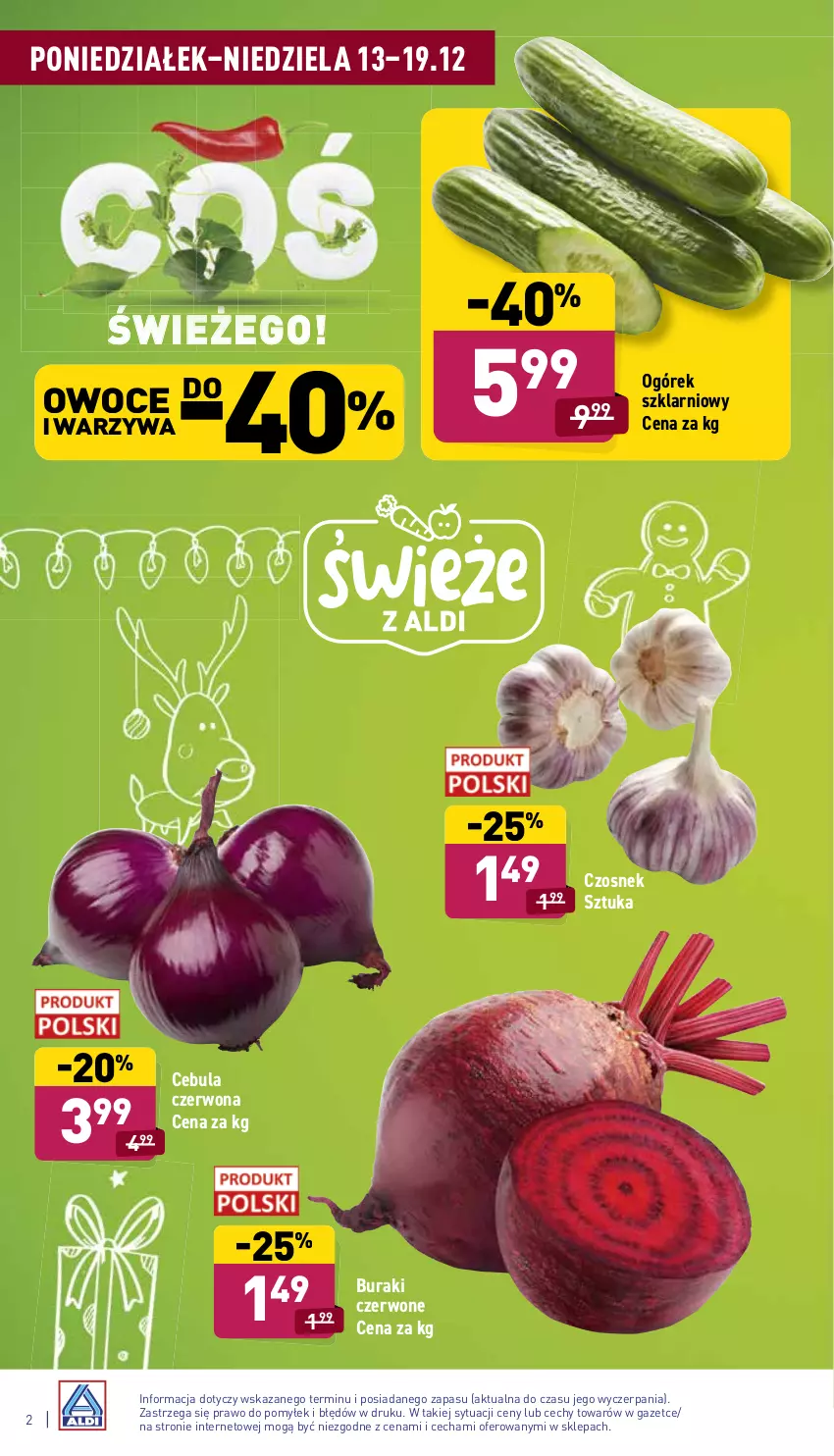 Gazetka promocyjna Aldi - Pełny katalog - ważna 13.12 do 19.12.2021 - strona 2 - produkty: Buraki, Cebula, Cebula czerwona, Czosnek, Ogórek, Owoce, Warzywa