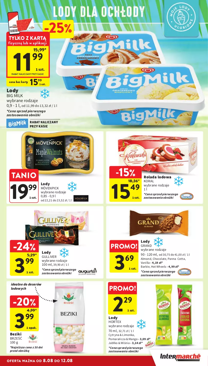 Gazetka promocyjna Intermarche - Gazetka Intermarche - ważna 08.08 do 12.08.2024 - strona 21 - produkty: Barbie, Big Milk, Deser, Gra, Hortex, Hot Wheels, Limonka, Lody, Mango, Panna cotta, Rolada, Ser