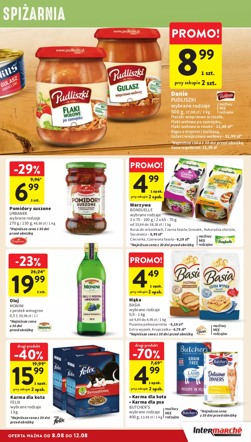 Gazetka promocyjna Intermarche - Gazetka Intermarche - ważna 08.08 do 12.08.2024 - strona 27 - produkty: Basia, Bigos, Bonduelle, Buraczki, Butcher's, Cieciorka, Fa, Fasola, Felix, Flaki, Flaki wołowe, Groszek, Kukurydza, Mąka, Monini, Olej, Orka, Pomidory, Pudliszki, Stek, Warzywa, Wino