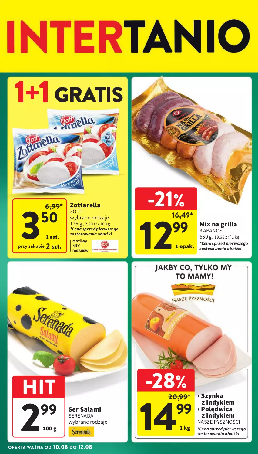 Gazetka promocyjna Intermarche - Gazetka Intermarche - ważna 08.08 do 12.08.2024 - strona 38 - produkty: Gra, Grill, Kabanos, Polędwica, Salami, Ser, Ser salami, Szynka, Zott, Zottarella