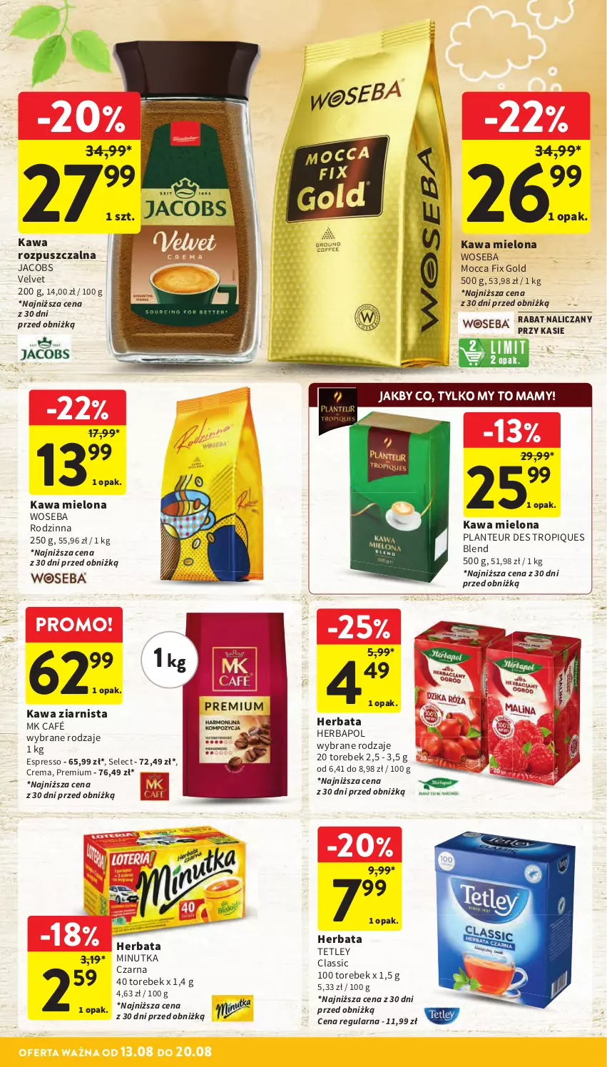 Gazetka promocyjna Intermarche - Gazetka Intermarche - ważna 13.08 do 20.08.2025 - strona 32 - produkty: Herbapol, Herbata, Jacobs, Jacobs Velvet, Kawa, Kawa mielona, Kawa rozpuszczalna, Kawa ziarnista, Mocca Fix Gold, Tetley, Velvet, Woseba