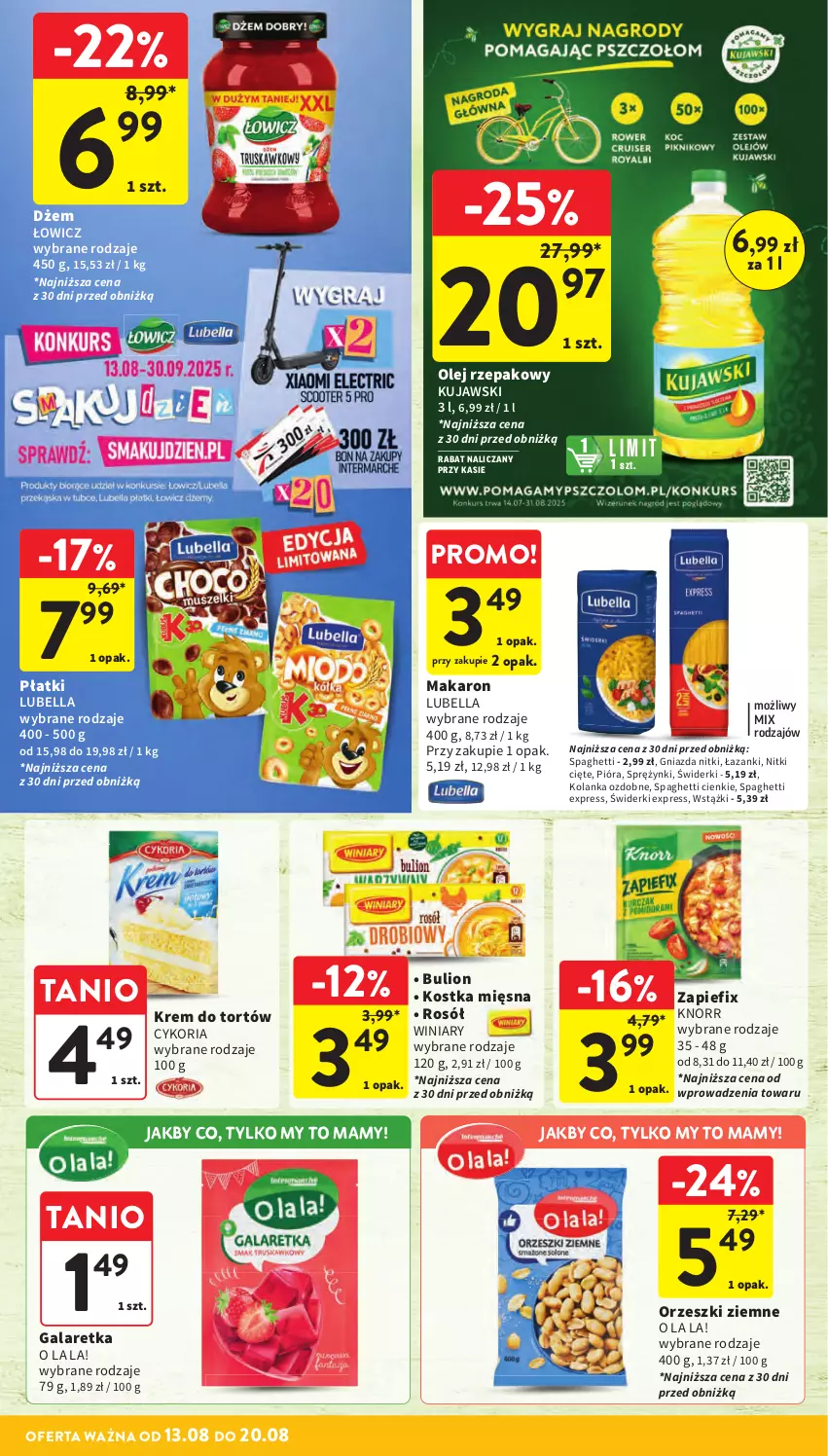 Gazetka promocyjna Intermarche - Gazetka Intermarche - ważna 13.08 do 20.08.2025 - strona 34 - produkty: Bell, Bella, Bulion, Dżem, Gala, Galaretka, Knorr, Krem do tortów, Kujawski, Lion, Lubella, Makaron, Olej, Olej rzepakowy, Orzeszki, Orzeszki ziemne, Rosół, Spaghetti, Winiary