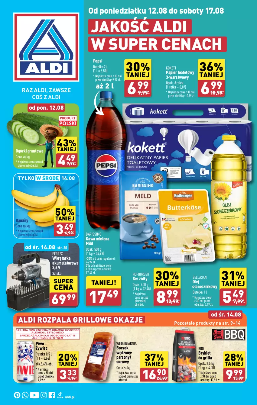 Gazetka promocyjna Aldi - Pełna oferta - ważna 12.08 do 17.08.2024 - strona 1 - produkty: Akumulator, Banany, Bell, Bella, Boczek, Burger, Gra, Grill, Grunt, Hofburger, Kawa, Kawa mielona, Olej, Olej słonecznikowy, Papier, Papier toaletowy, Pepsi, Piwa, Piwo, Ser, Tarka, Wkręt, Wkrętarka