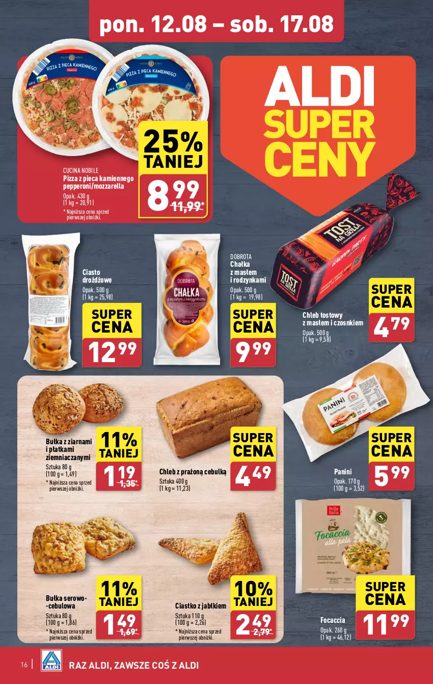 Gazetka promocyjna Aldi - Pełna oferta - ważna 12.08 do 17.08.2024 - strona 16 - produkty: Bułka, Chleb, Chleb tostowy, Focaccia, Mozzarella, Piec, Pizza, Pizza z pieca kamiennego, Ser