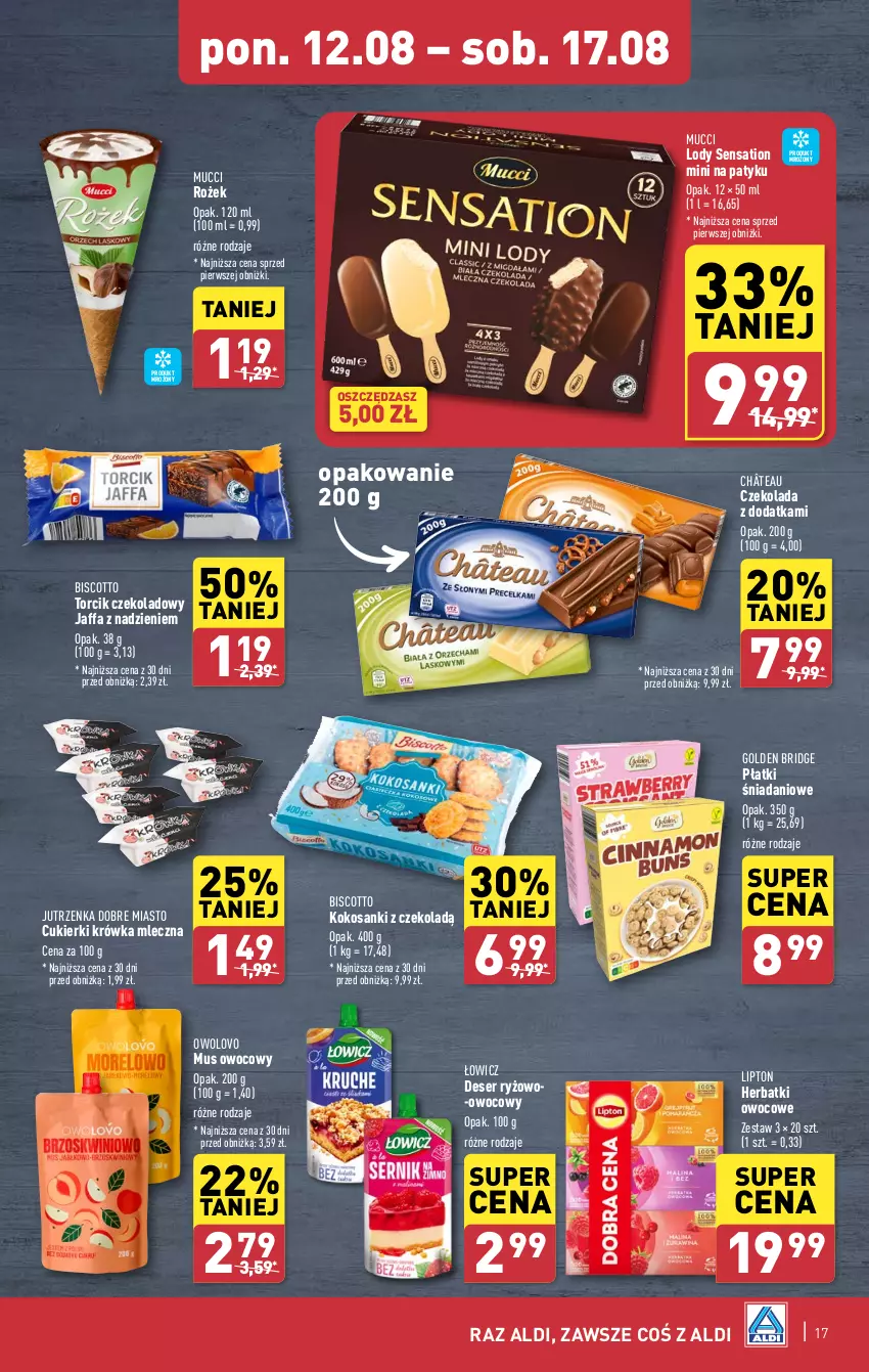 Gazetka promocyjna Aldi - Pełna oferta - ważna 12.08 do 17.08.2024 - strona 17 - produkty: Cukier, Cukierki, Czekolada, Danio, Deser, Fa, Jutrzenka, Kokos, Lipton, Lody, Mus, Ryż, Sanki, Sati, Ser