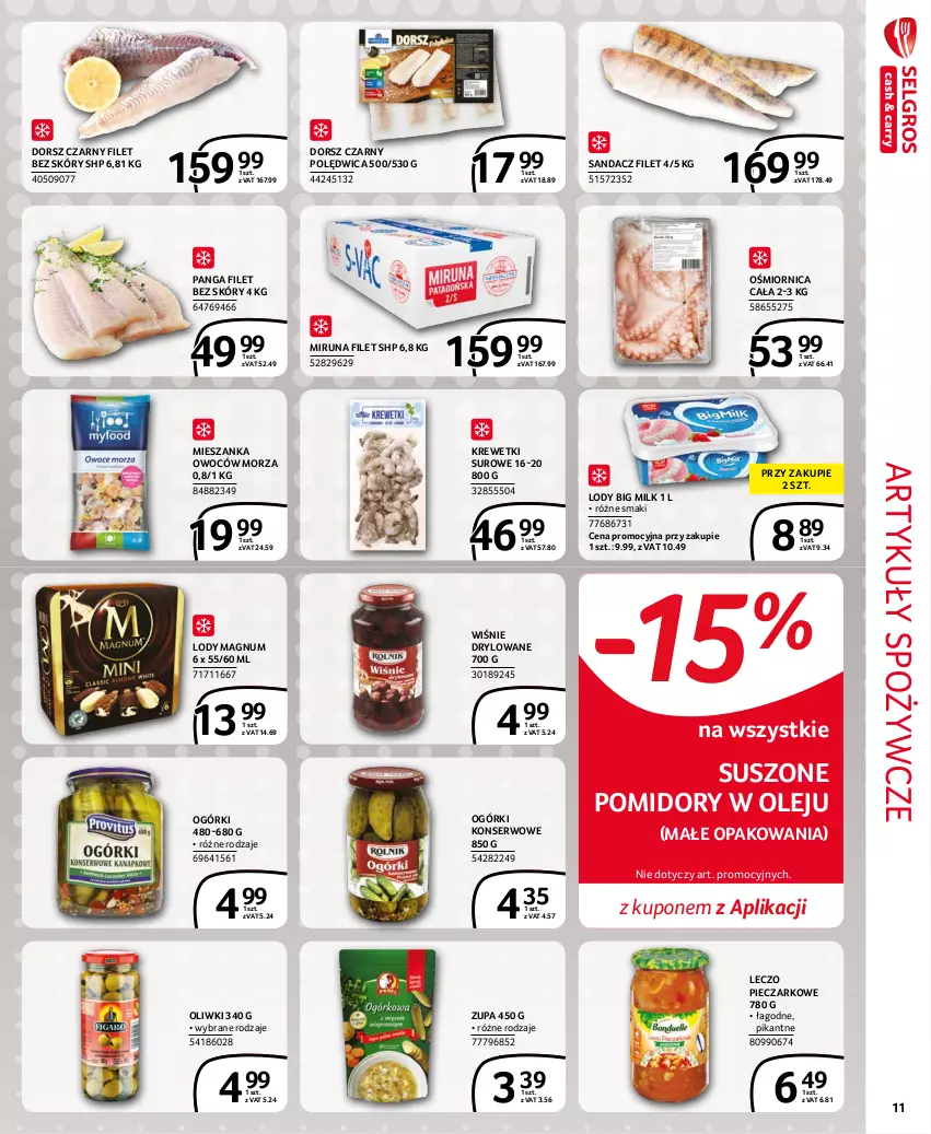 Gazetka promocyjna Selgros - Extra Oferta - ważna 01.09 do 30.09.2021 - strona 11 - produkty: Artykuły spożywcze, Big Milk, Dorsz, HP, Krewetki, Lody, Miruna, Ogórki konserwowe, Olej, Oliwki, Panga, Piec, Polędwica, Pomidory, Sandacz, Sandacz filet, Ser, Suszone pomidory, Zupa