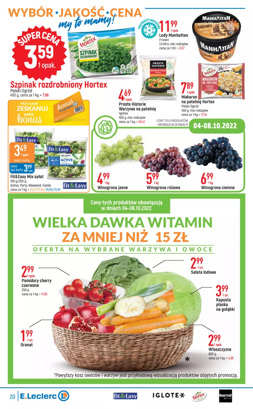 Gazetka promocyjna E Leclerc - ważna 04.10 do 15.10.2022 - strona 20 - produkty: Gra, Granat, Hortex, Kosz, Lody, Makaron, Ogród, Pomidory, Sałat, Sałata lodowa, Szpinak, Wino, Winogrona