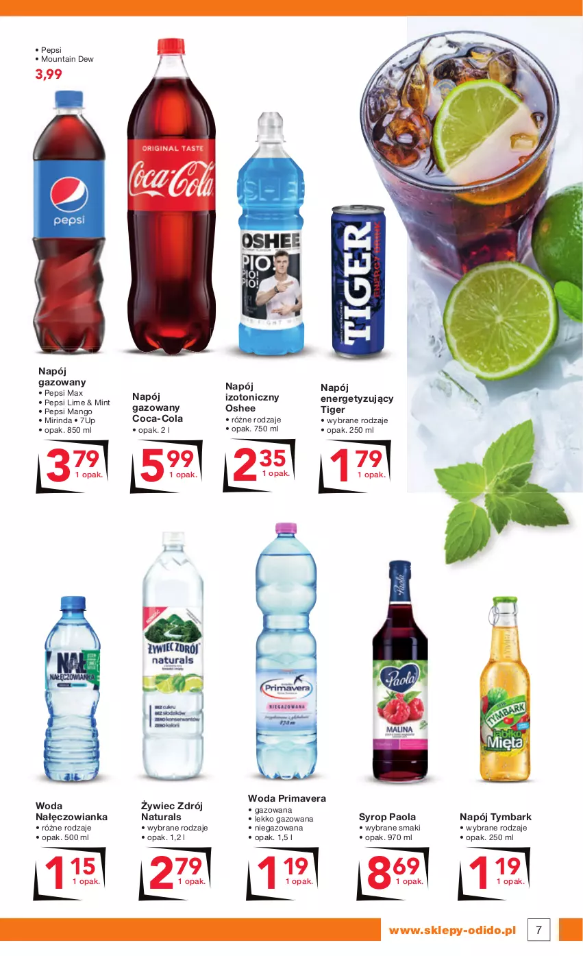 Gazetka promocyjna Odido - Śniadanie TO PODSTAWA! - ważna 10.09 do 23.09.2021 - strona 7 - produkty: 7up, Coca-Cola, Mango, Mirinda, Nałęczowianka, Napój, Napój gazowany, Napój izotoniczny, Oshee, Paola, Pepsi, Pepsi max, Prima, Primavera, Syrop, Tiger, Tymbark, Woda