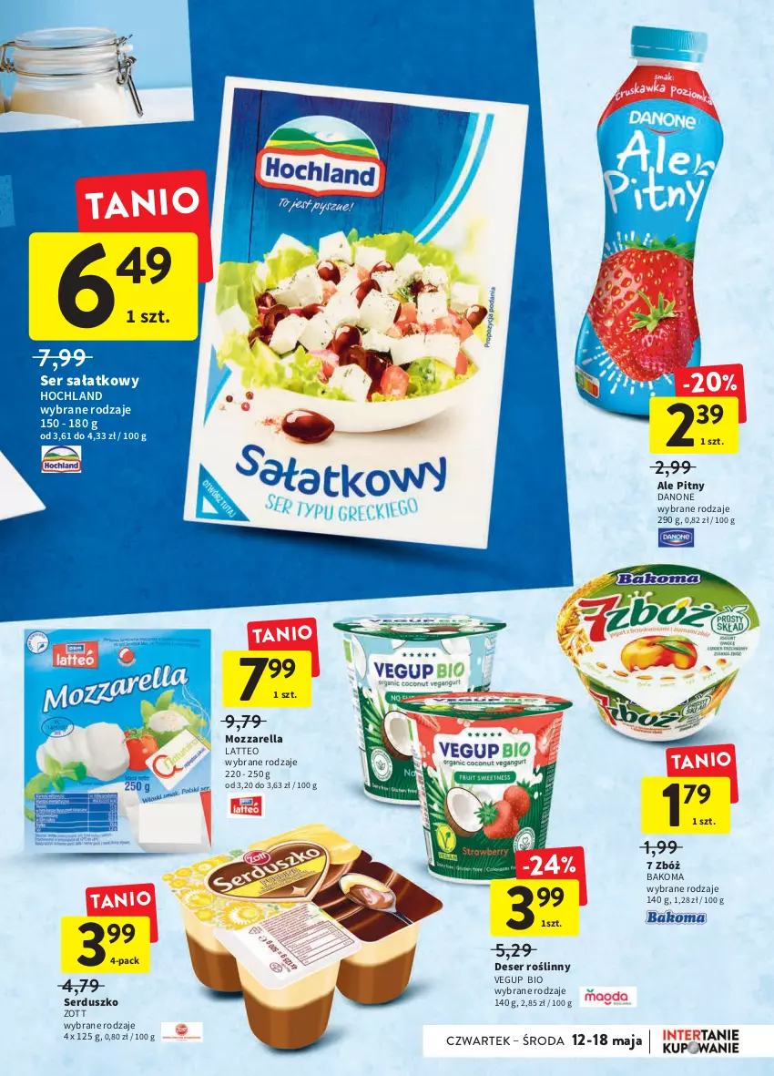 Gazetka promocyjna Intermarche - ważna 12.05 do 18.05.2022 - strona 21 - produkty: Bakoma, Danone, Deser, Hochland, Mozzarella, Sałat, Ser, Zott