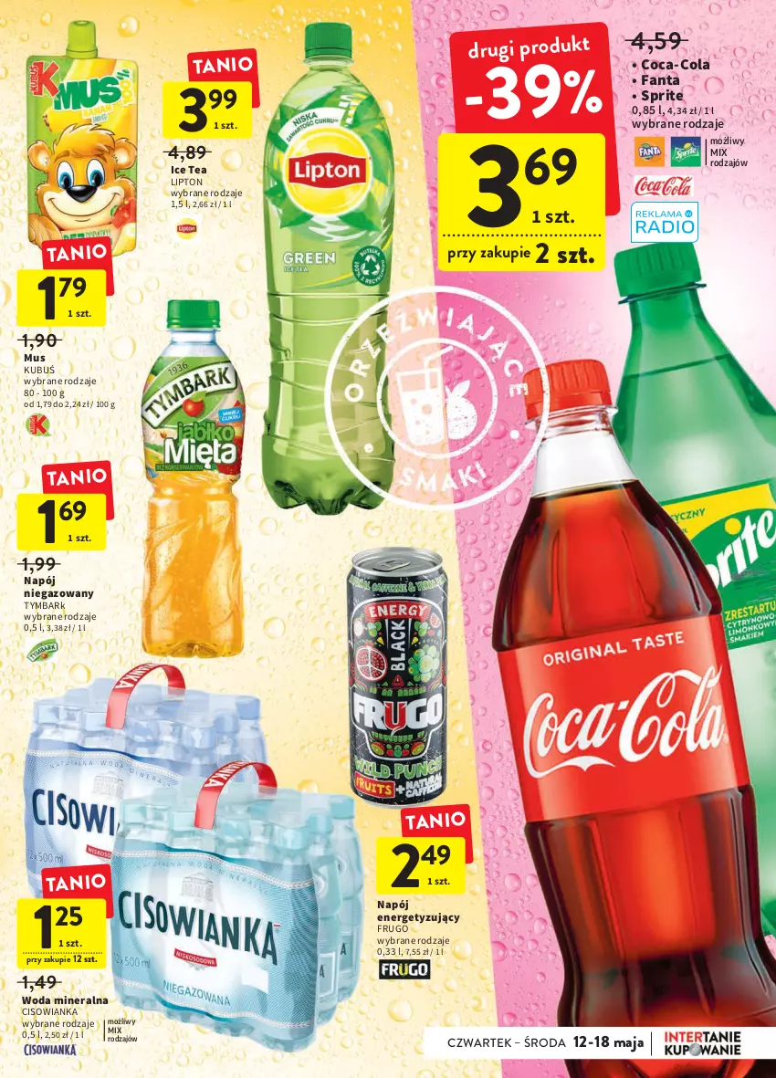 Gazetka promocyjna Intermarche - ważna 12.05 do 18.05.2022 - strona 31 - produkty: Cisowianka, Coca-Cola, Fa, Fanta, Ice tea, Kubuś, Lipton, Mus, Napój, Napój niegazowany, Sprite, Tymbark, Woda, Woda mineralna