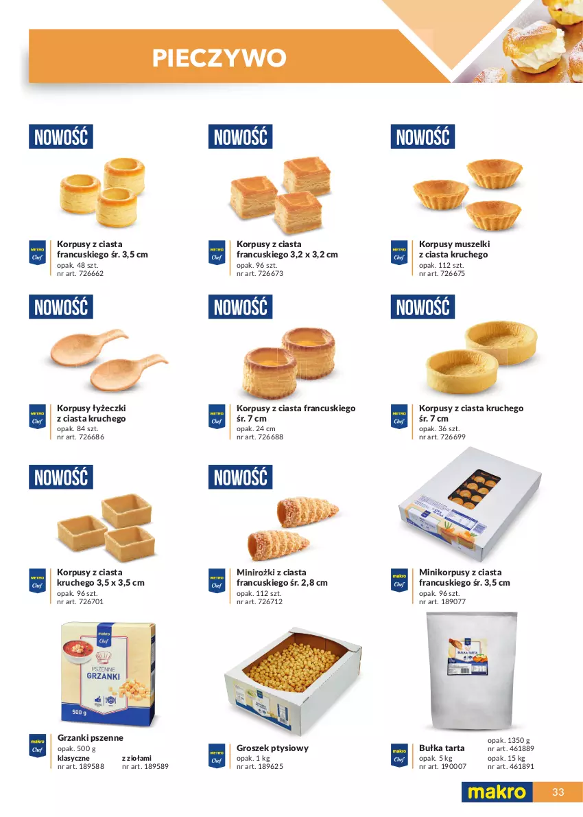 Gazetka promocyjna Makro - [Oferta specjalna] Katalog produktowy Marki MAKRO - ważna 01.06.2021 do 28.02.2022 - strona 33 - produkty: Bułka, Bułka tarta, Groszek, Groszek ptysiowy, Korpusy, Mus, Piec, Pieczywo, Tarta