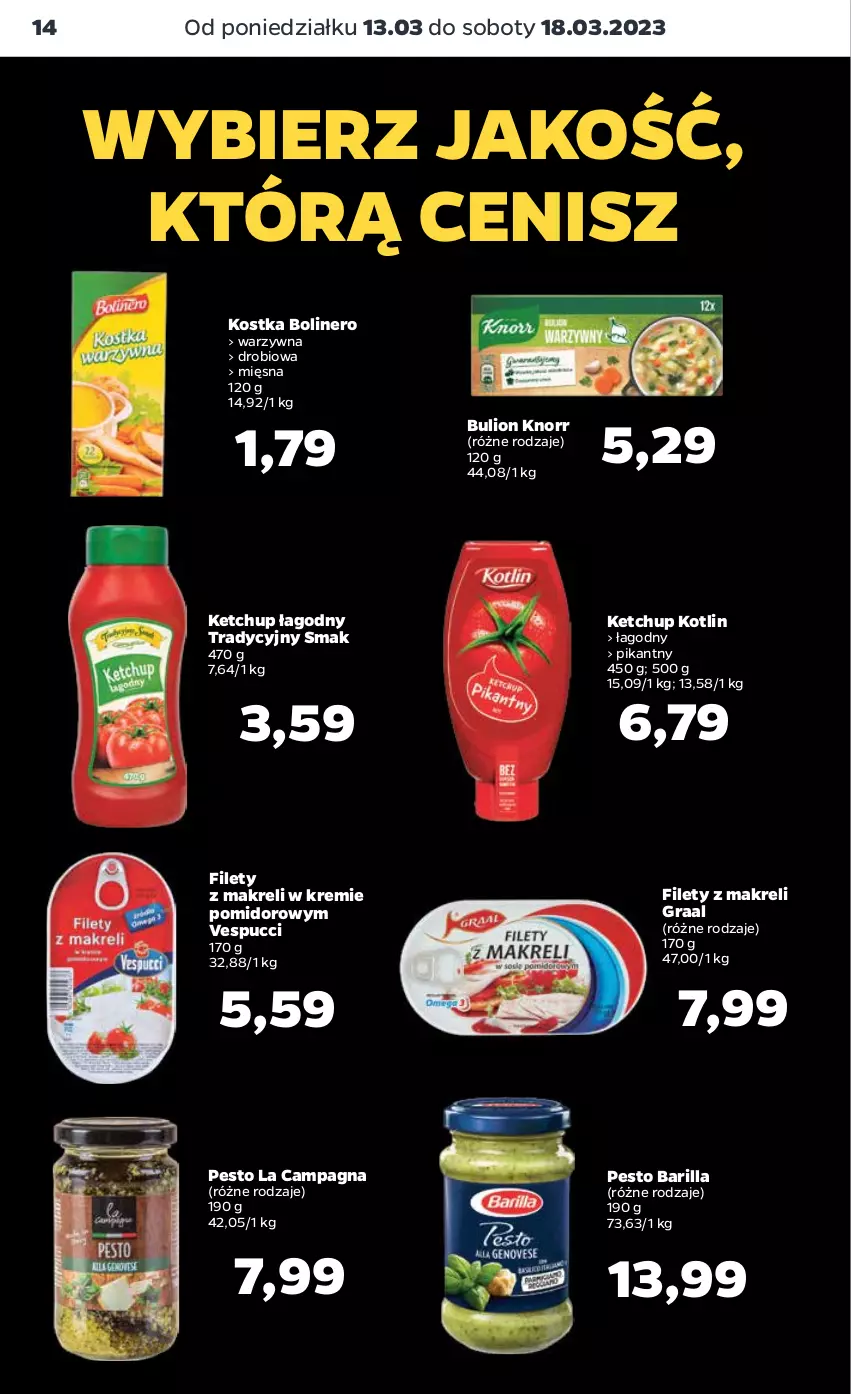 Gazetka promocyjna Netto - Artykuły spożywcze - ważna 13.03 do 18.03.2023 - strona 14 - produkty: Barilla, Bulion, Gra, Graal, Ketchup, Knorr, Kotlin, Lion, Pesto