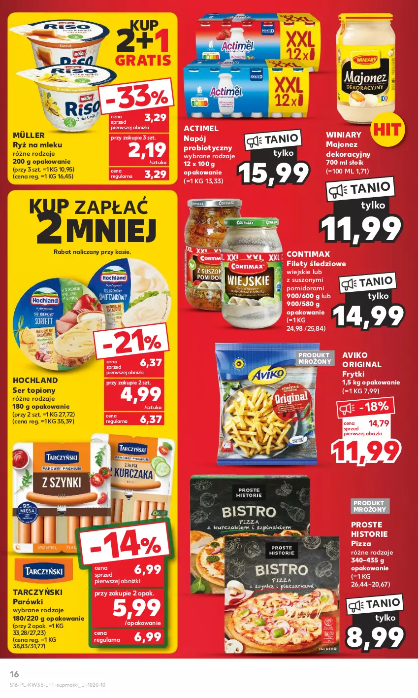 Gazetka promocyjna Kaufland - Gazetka tygodnia - ważna 31.08 do 06.09.2023 - strona 16 - produkty: Actimel, Frytki, Gin, Gra, Hochland, Majonez, Müller, Napój, Parówki, Pizza, Ryż, Ryż na mleku, Ser, Ser topiony, Tarczyński, Top, Winiary