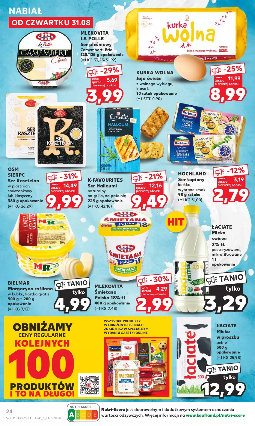 Gazetka promocyjna Kaufland - Gazetka tygodnia - ważna 31.08 do 06.09.2023 - strona 24 - produkty: Brie, Camembert, Fa, Gra, Grill, Hochland, Jaja, Kasztelan, Margaryna, Mleko, Mleko w proszku, Mlekovita, Olej, Ser, Ser Kasztelan, Ser pleśniowy, Ser topiony, Top