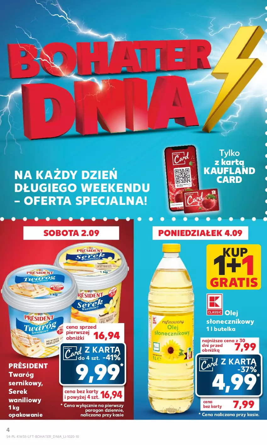 Gazetka promocyjna Kaufland - Gazetka tygodnia - ważna 31.08 do 06.09.2023 - strona 4 - produkty: Gra, Olej, Olej słonecznikowy, Président, Ser, Serek, Twaróg