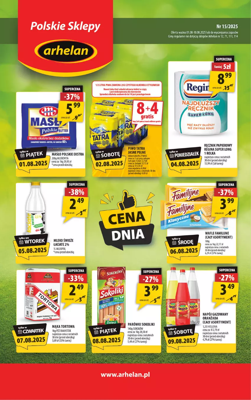 Gazetka promocyjna Arhelan - Gazetka - ważna 01.08 do 10.08.2025 - strona 1 - produkty: Fa, Gin, Gra, Hellena, Mąka, Mąka tortowa, Masło, Mleko, Mlekovita, Napój, Napój gazowany, Oranżada, Papier, Parówki, Parówki sokoliki, Piec, Piwa, Ręcznik, Rolki, Sok, Sokołów, Wafle